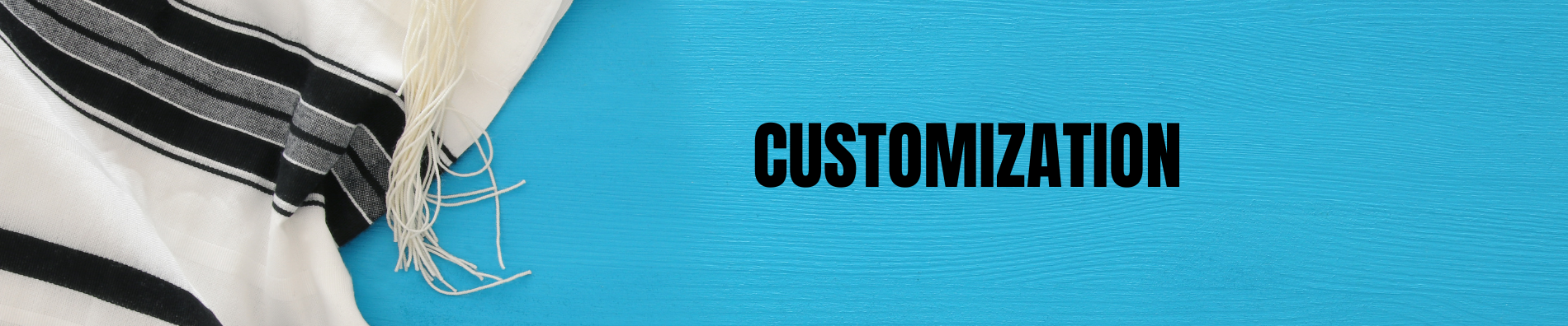 Customisation Customisation